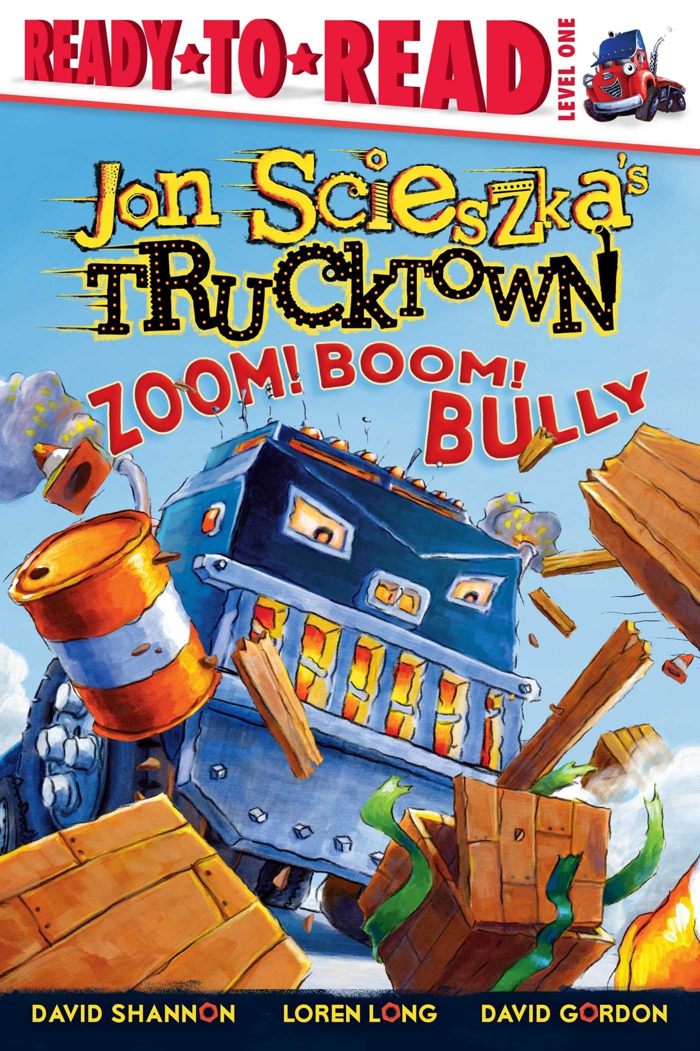 Zoom! Boom! Bully: ReadytoRead Level 1 (Jon Scieszka's Trucktown),Used