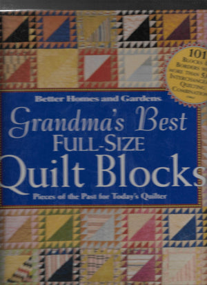 Grandmas Best Fullsize Quilt Blocks,New