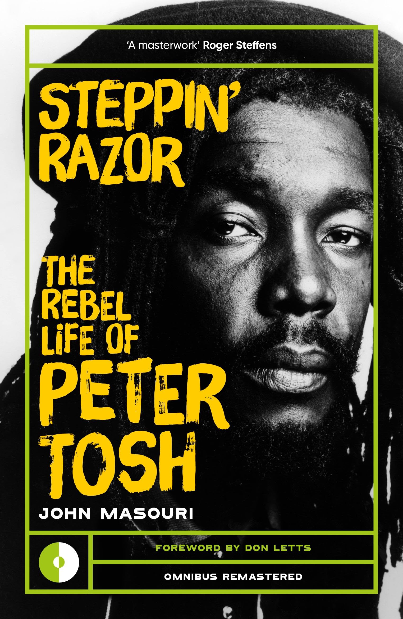 Steppin Razor: The Rebel Life Of Peter Tosh (Omnibus Remastered)