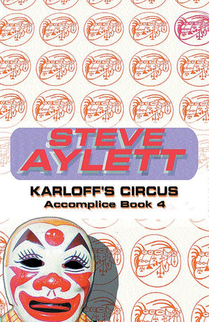 Karloff's Circus: Accomplice Book 4,New