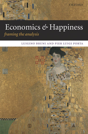 Economics and Happiness: Framing the Analysis,Used