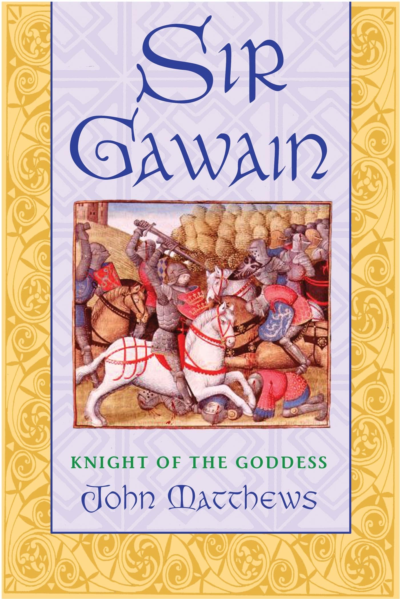 Sir Gawain: Knight of the Goddess,Used
