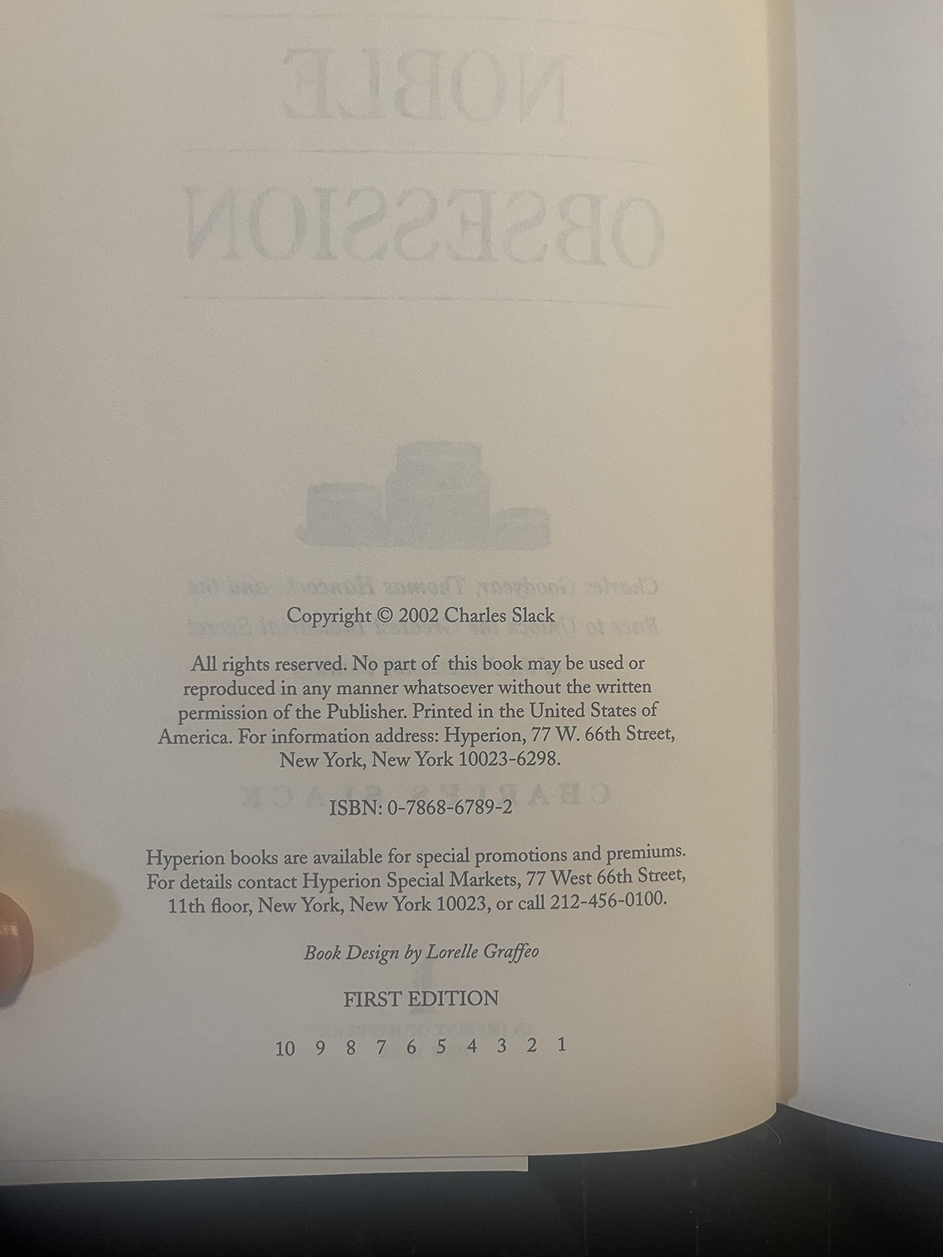 Noble Obsession: Charles Goodyear, Thomas Hancock, And The Race To Unlock The Greatest Industrial Secret Of The Nineteenth Centu-new