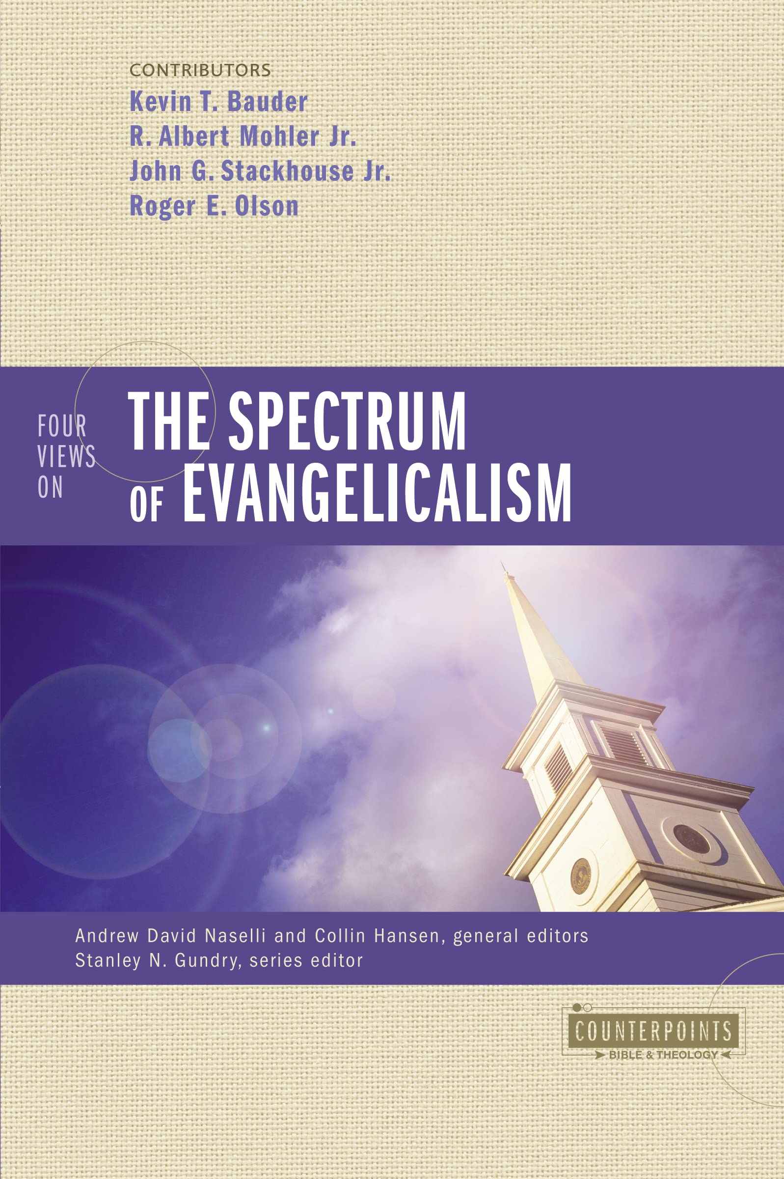 Four Views on the Spectrum of Evangelicalism (Counterpoints: Bible and Theology),Used