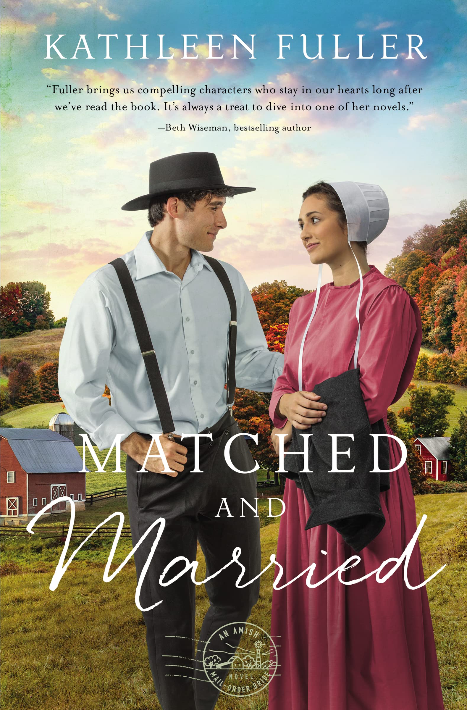 Matched and Married (An Amish MailOrder Bride Novel),Used