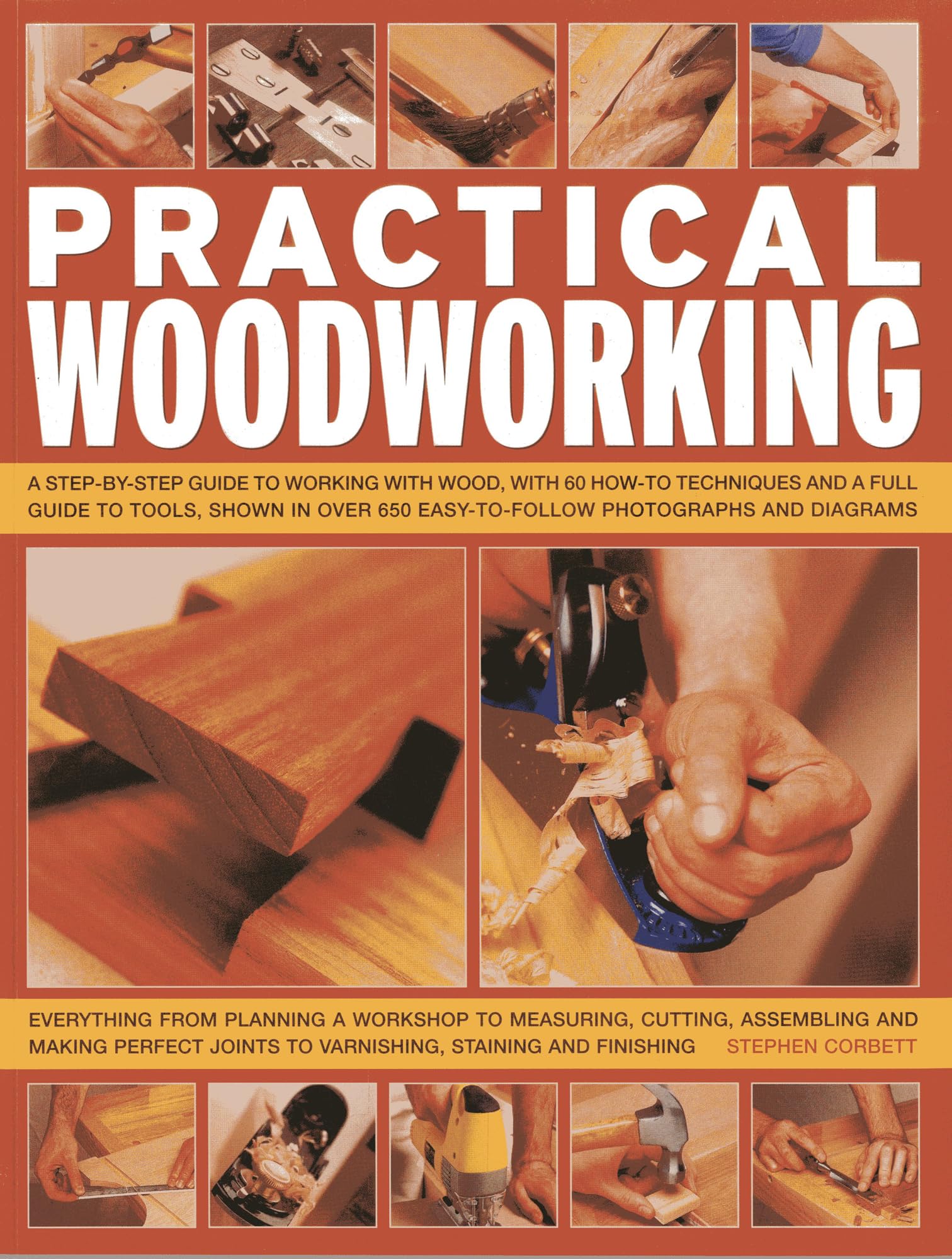 Practical Woodworking: A Stepbystep Guide To Working With Wood, With Over 60 Techniques And A Full Guide To Tools, Shown In Ov,Used