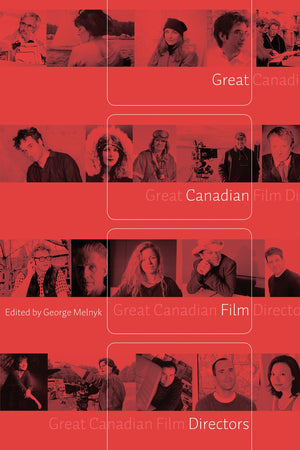 Great Canadian Film Directors,New
