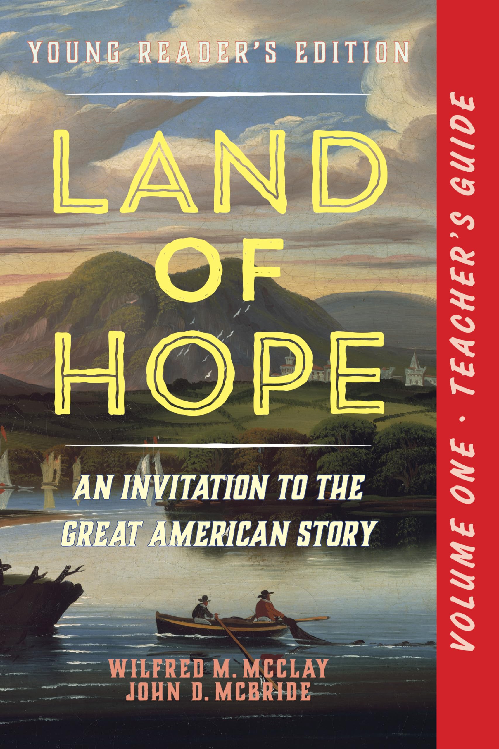 A Teacher'S Guide To Land Of Hope: An Invitation To The Great American Story (Young Reader'S Edition, Volume 1),Used