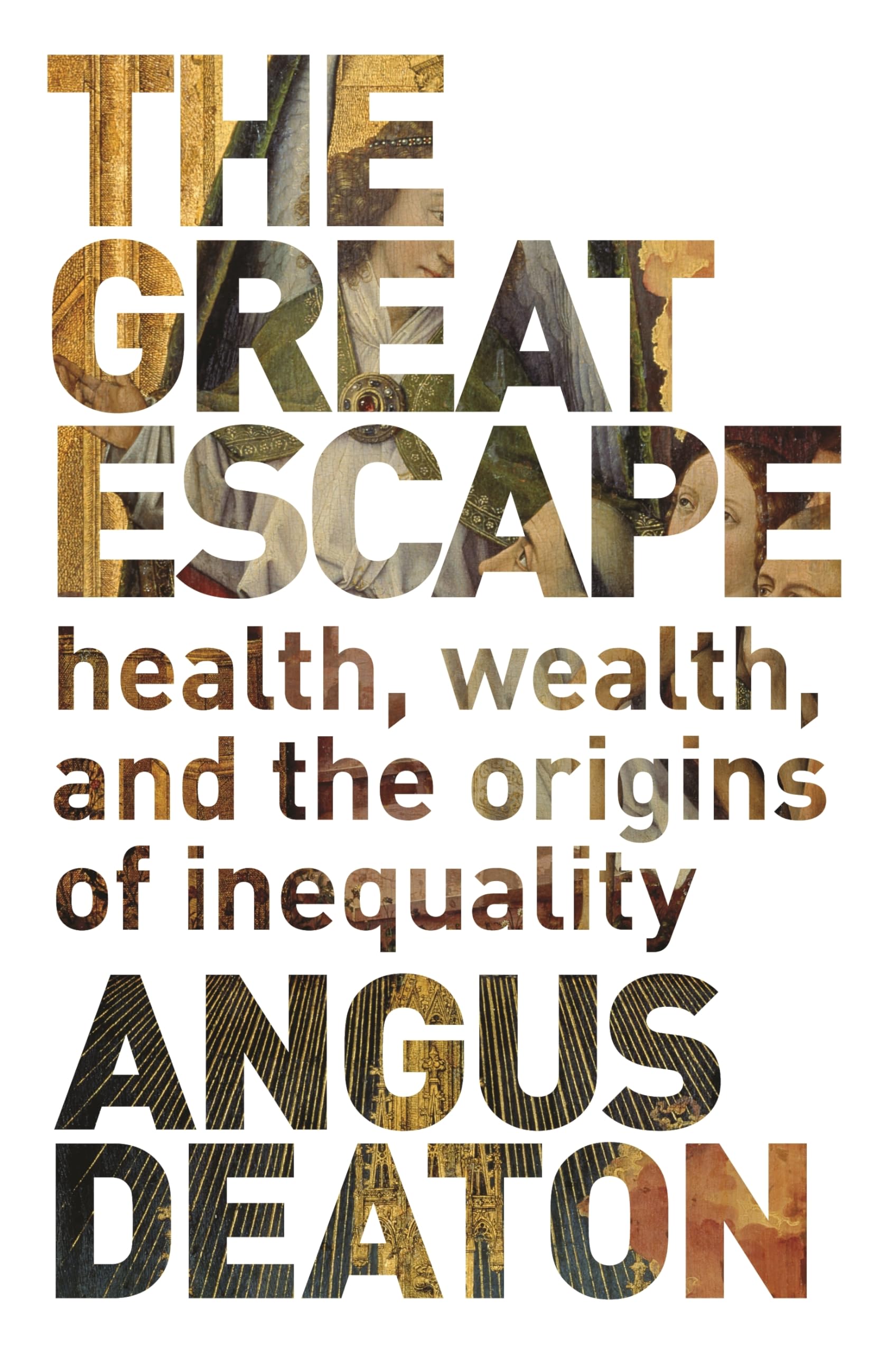 The Great Escape: Health, Wealth, And The Origins Of Inequality,Used