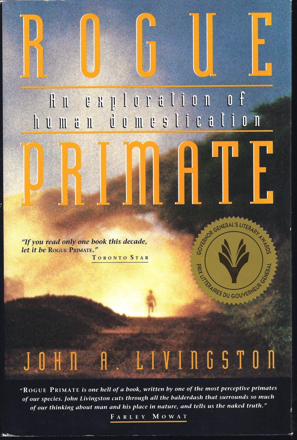 Rogue Primate: An Exploration of Human Domestication,Used