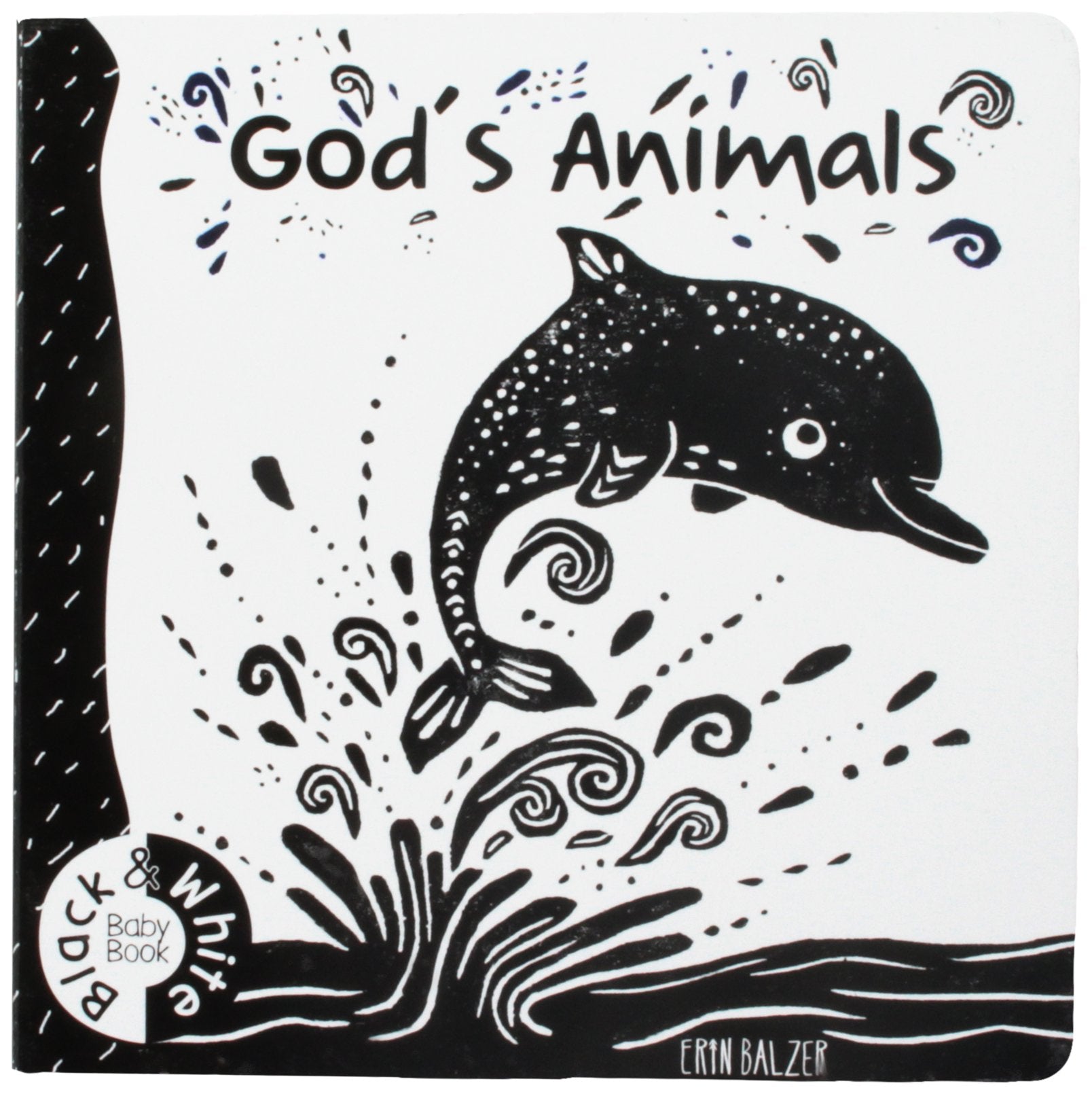 God's Animals (Black & White Baby Book),Used