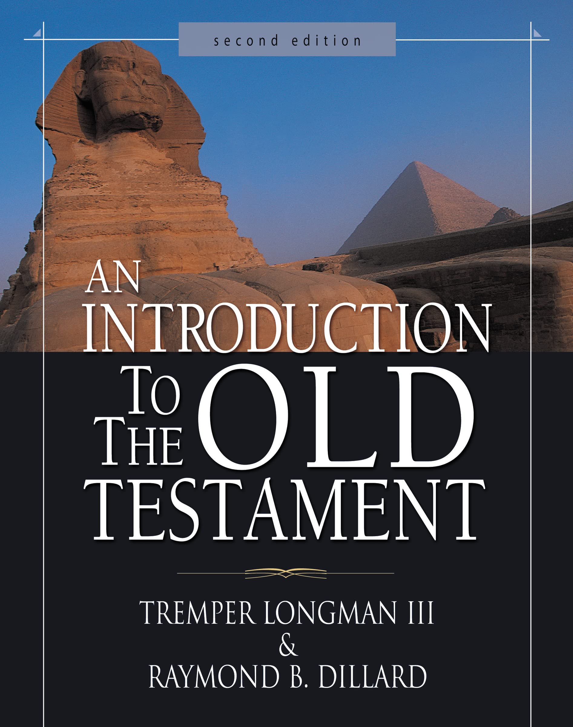 An Introduction to the Old Testament: Second Edition,Used