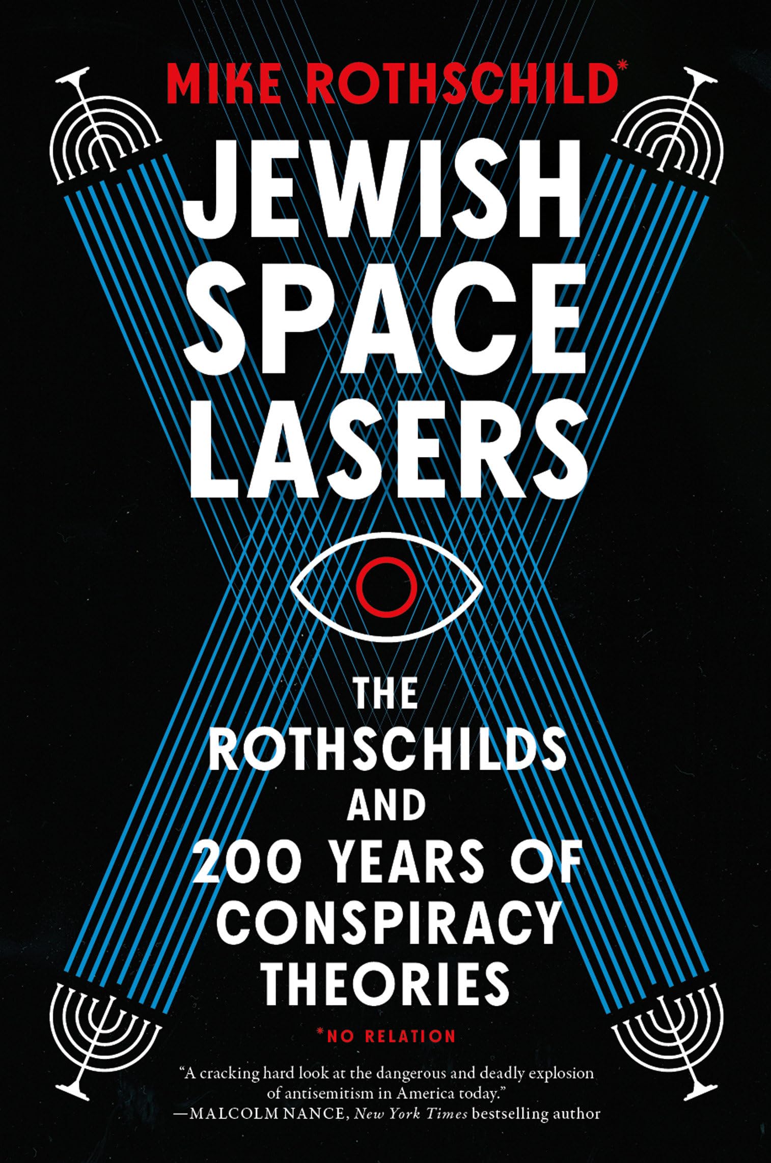 Jewish Space Lasers: The Rothschilds And 200 Years Of Conspiracy Theories