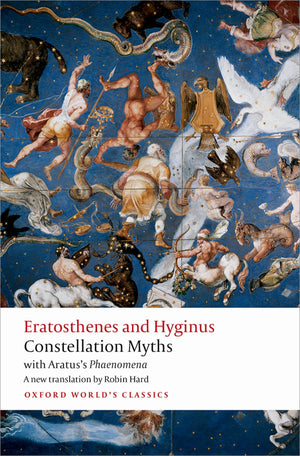 Constellation Myths: with Aratus's Phaenomena (Oxford World's Classics),Used