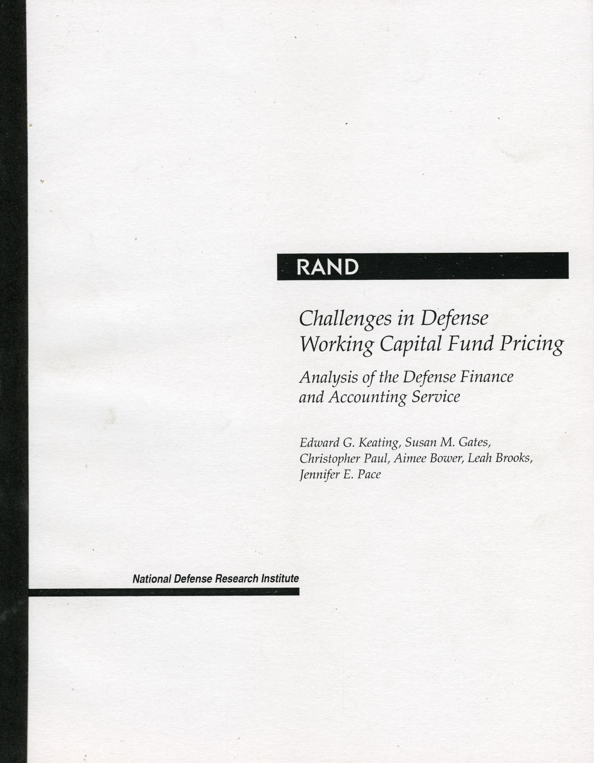 Challenges In Defense Working Capital Fund Pricing: Analysis Of The Defense Finance And Accounting Service,New