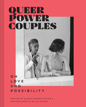 Queer Power Couples: On Love And Possibility,Used
