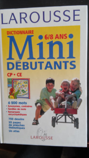 Larousse Des Debutants: Dictionnaire Des 6/8 Ans (French Edition),Used