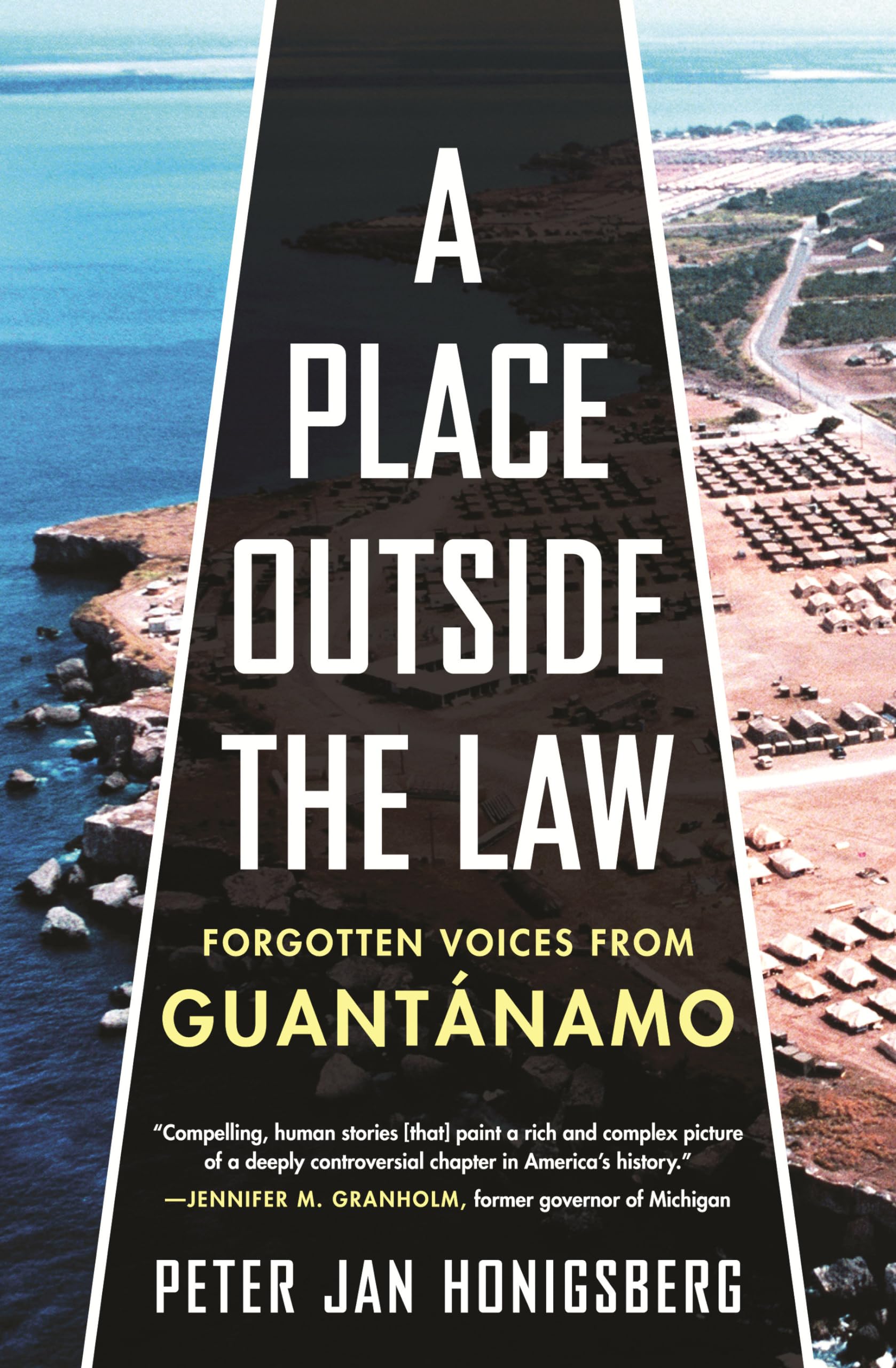 A Place Outside The Law: Forgotten Voices From Guantanamo,Used