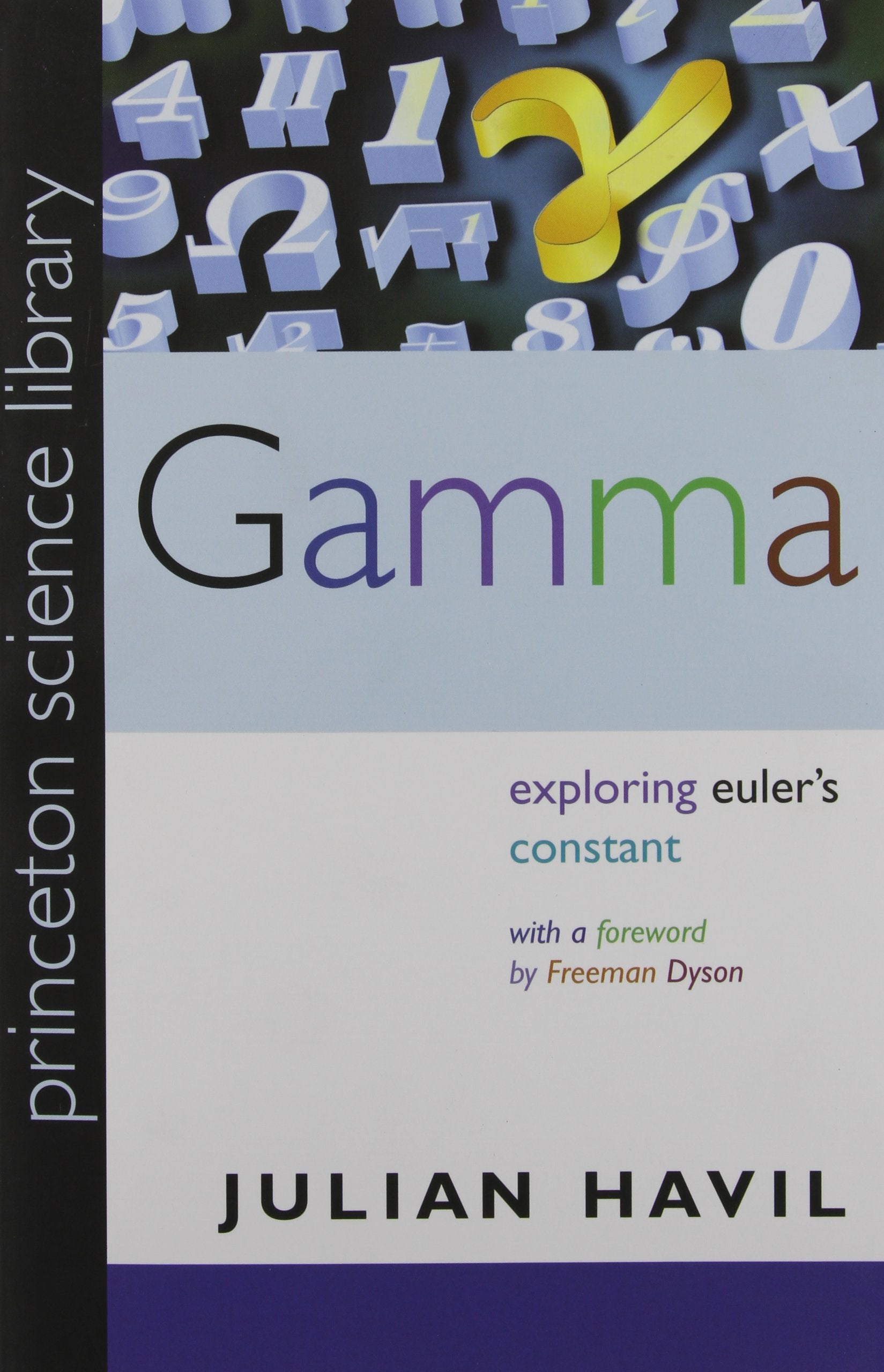 Gamma: Exploring Euler'S Constant (Princeton Science Library)