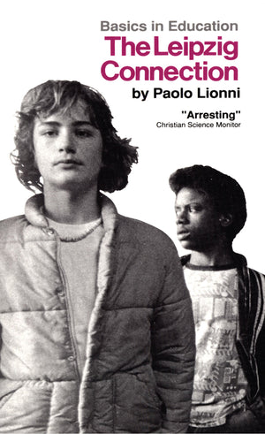 The Leipzig Connection (Basics In Education)-used
