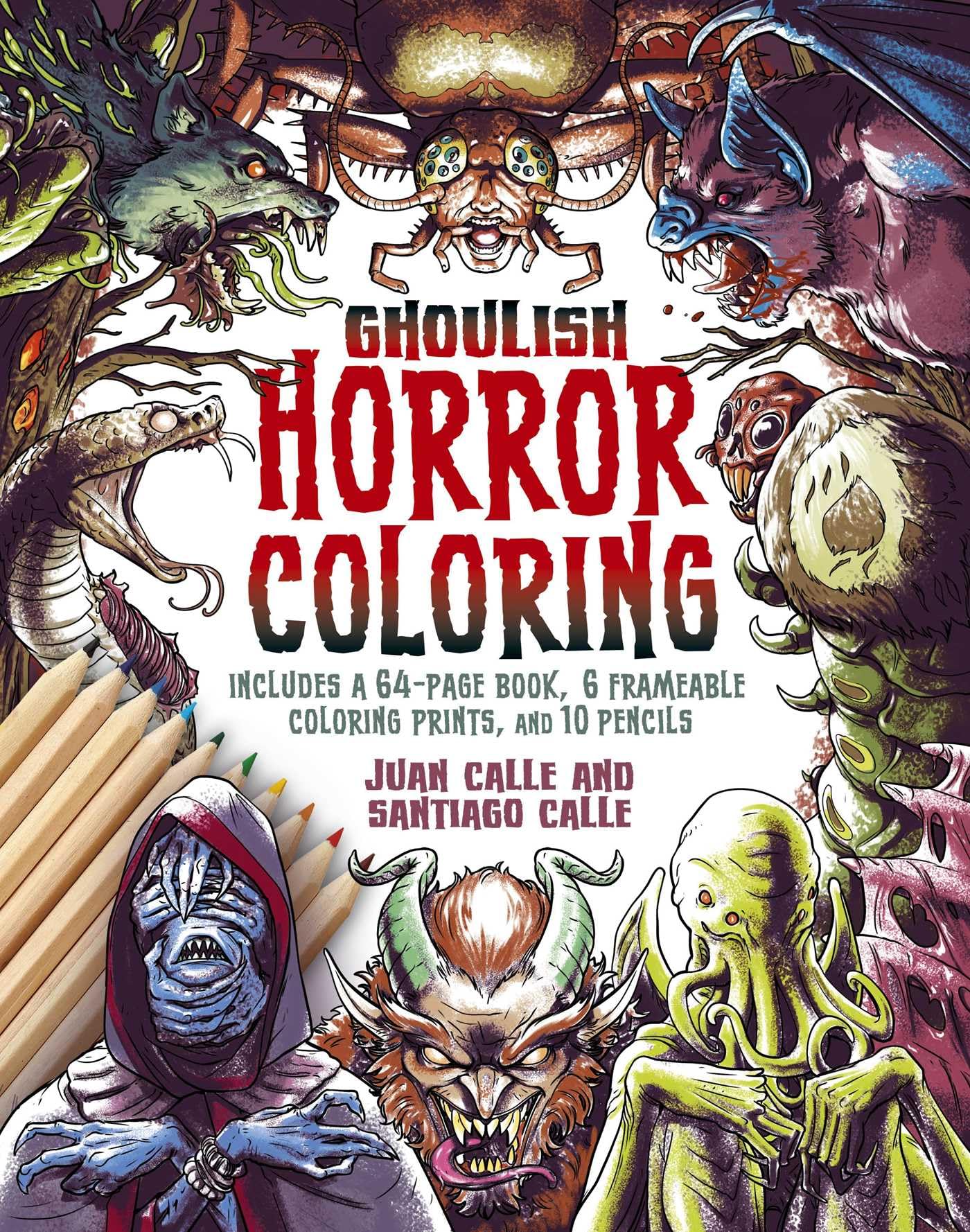 The Ghoulish Horror Coloring Kit: Includes A 64Page Book, 6 Frameable Colouring Prints And 10 Pencils (Sirius Coloring Kits)
