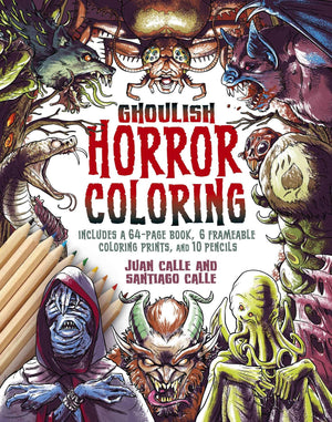 The Ghoulish Horror Coloring Kit: Includes A 64Page Book, 6 Frameable Colouring Prints And 10 Pencils (Sirius Coloring Kits)