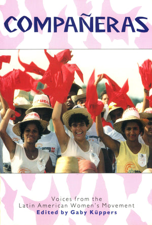 Companeras: Voices From The Latin American Women'S Movement,New