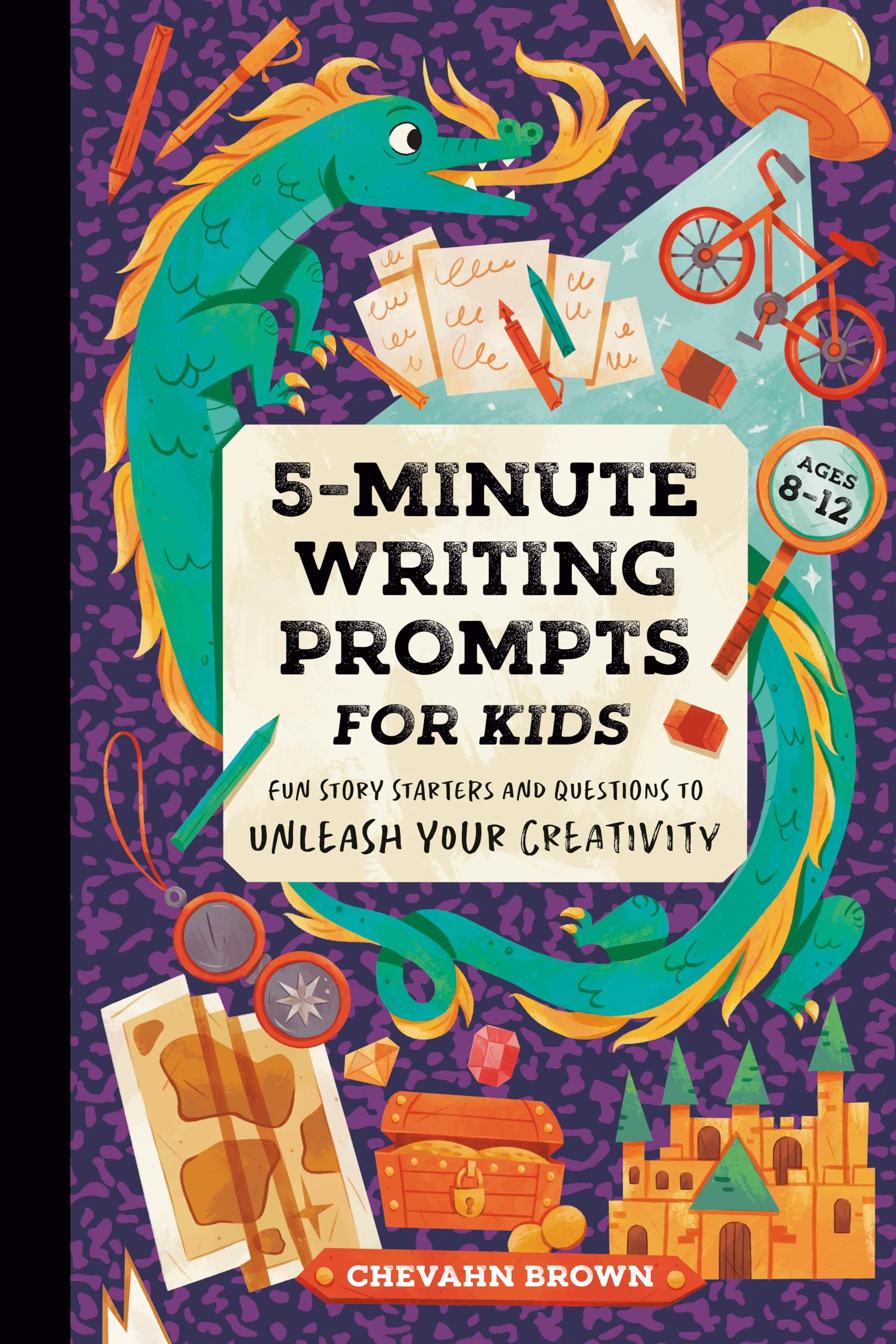 5Minute Writing Prompts For Kids: Fun Story Starters And Questions To Unleash Your Creativity