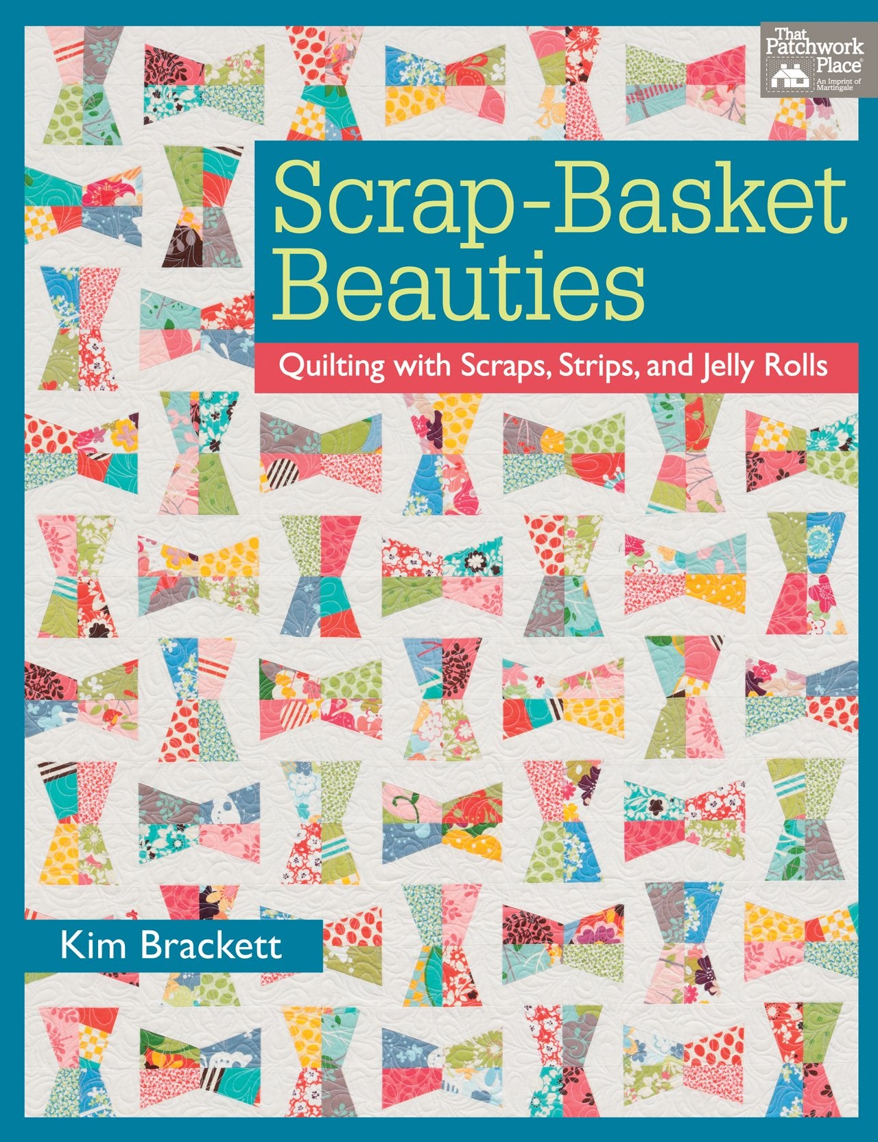 ScrapBasket Beauties: Quilting with Scraps, Strips, and Jelly Rolls,Used