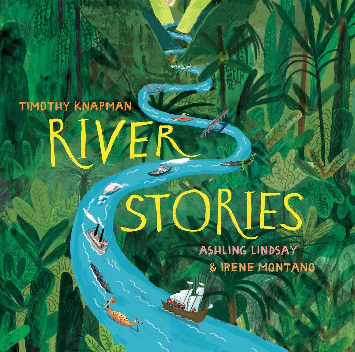 River Stories: Explore the sights and stories of the world's five greatest rivers  with giant foldout pages!,Used