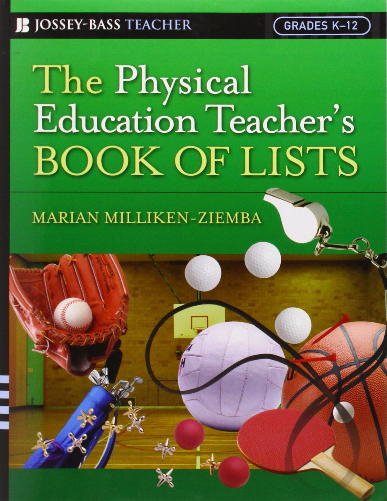 The Physical Education Teacher's Book Of Lists,Used