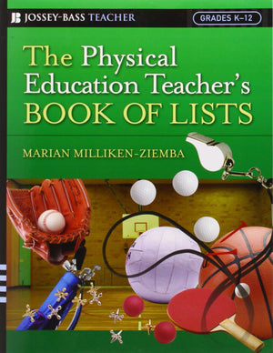 The Physical Education Teacher's Book Of Lists,Used