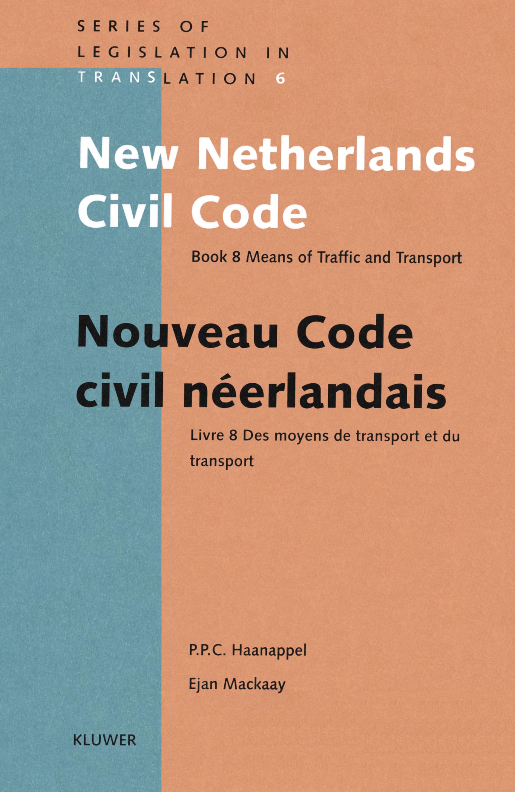 New Netherlands Civil Code (Series Legislation in Translation, 6),Used