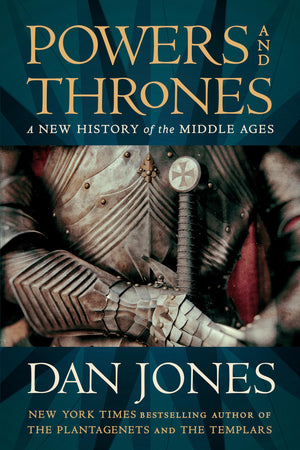 Powers And Thrones: A New History Of The Middle Ages-used