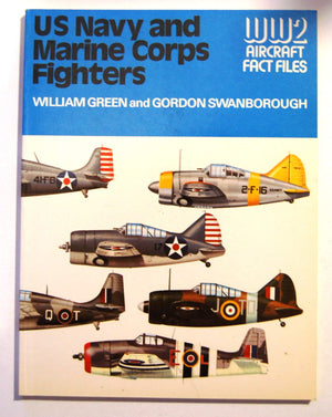 U.S. Navy and Marine Corps Fighters (WWII Aircraft Fact Files),New