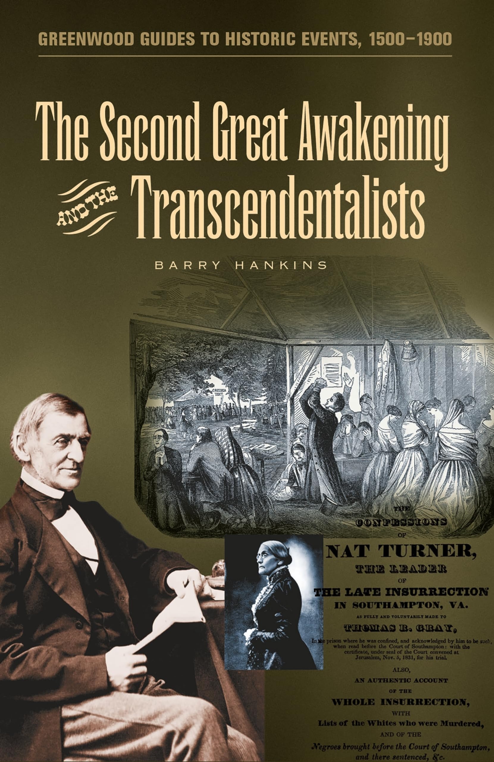 The Second Great Awakening and the Transcendentalists (Greenwood Guides to Historic Events 15001900),Used