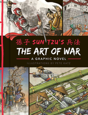 The Art Of War: A Graphic Novel (Graphic Classics)
