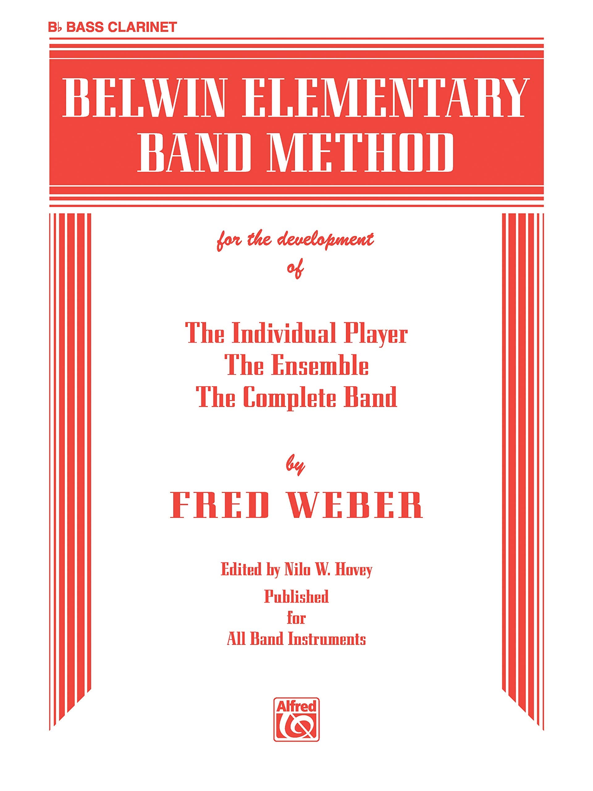 Belwin Elementary Band Method: Bflat Bass Clarinet,Used