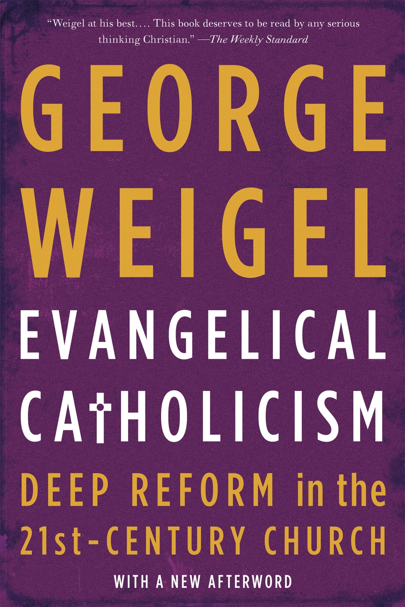 Evangelical Catholicism,New