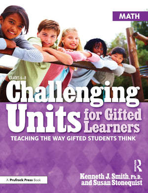 Challenging Units For Gifted Learners: Teaching The Way Gifted Students Think (Math, Grades 68),Used