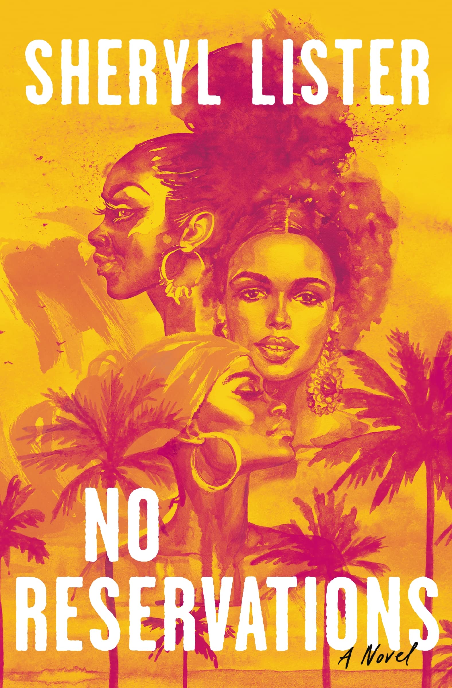 No Reservations: A Novel Of Friendship,Used