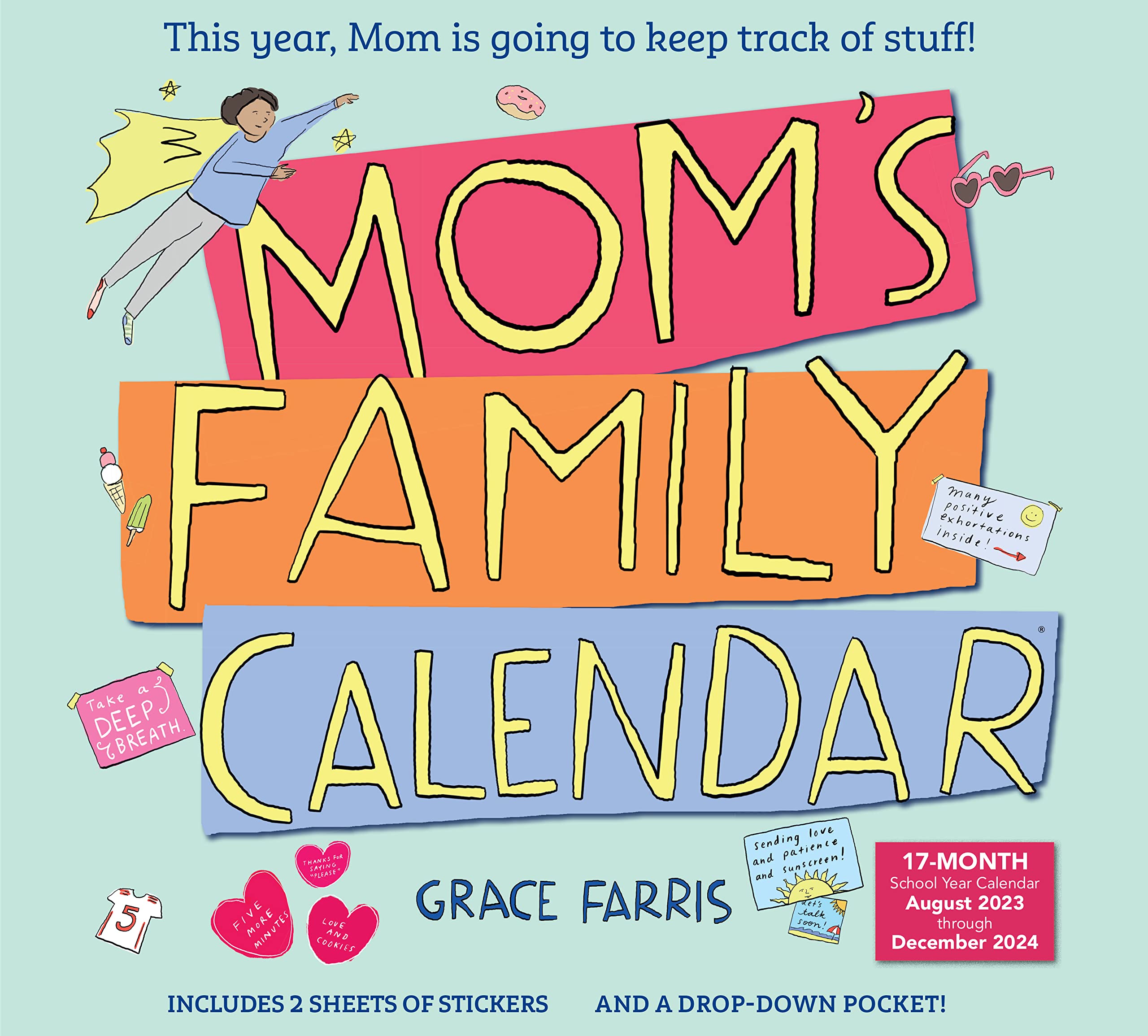 Mom's Family Wall Calendar 2024: This Year, Mom is Going to Keep Track of Stuff!,New