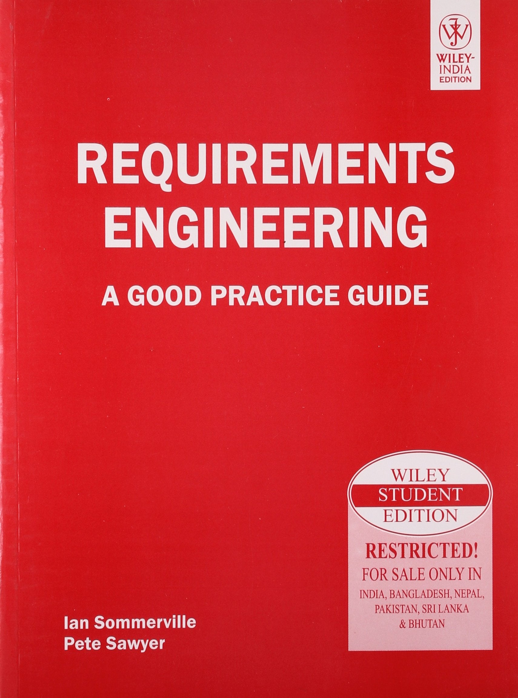Requirements Engineering: A Good Practice Guide