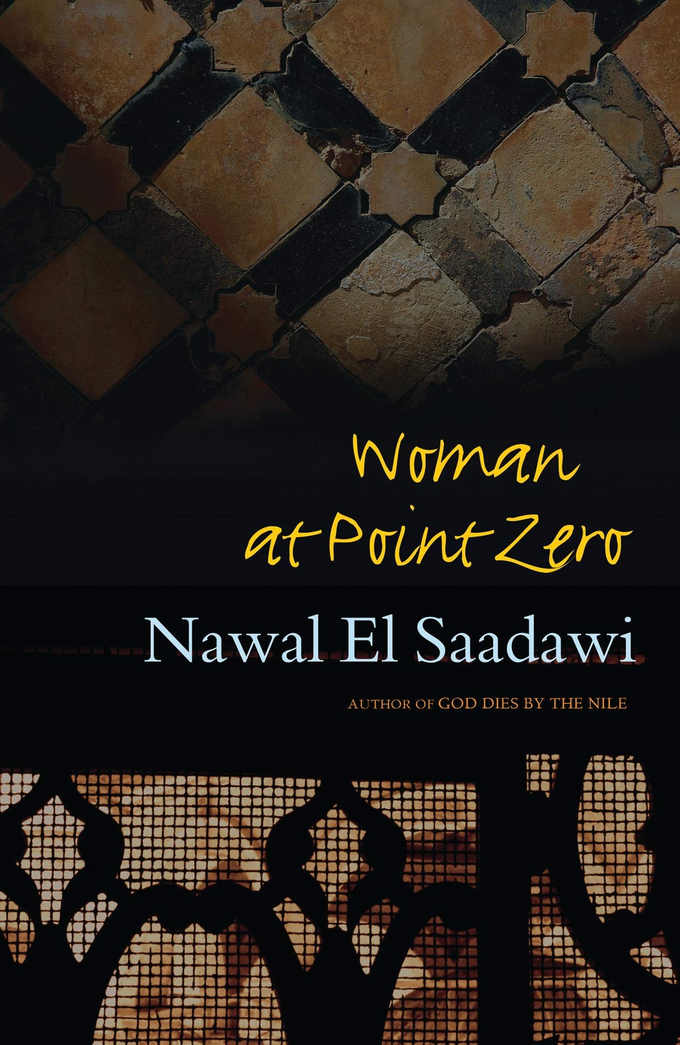 Woman at Point Zero: Second Edition,New