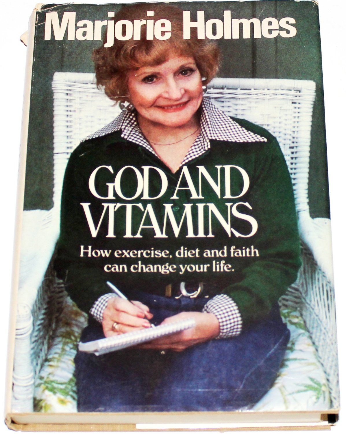 God and vitamins: How exercise, diet and faith can change your life,Used