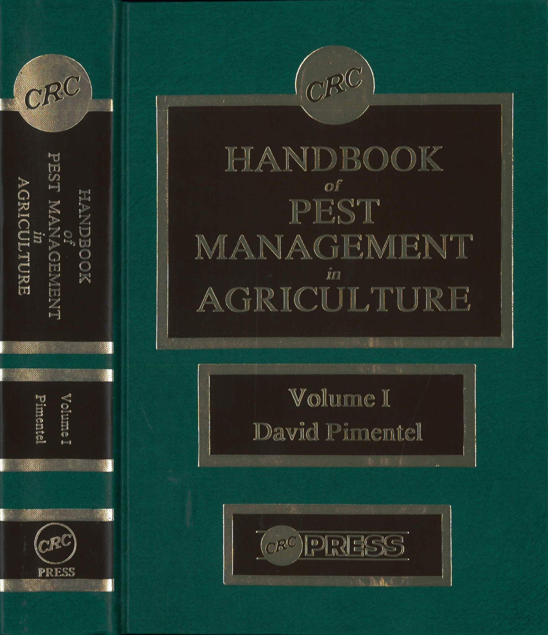 CRC Handbook of Pest Management in Agriculture, Second Edition, Volume I,Used