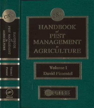 CRC Handbook of Pest Management in Agriculture, Second Edition, Volume I,Used