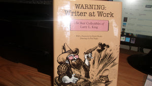 Warning: Writer at Work: The Best Collectibles of Larry L. King,Used
