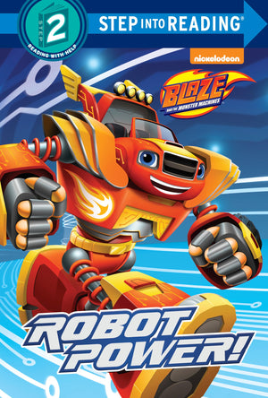 Robot Power! (Blaze and the Monster Machines) (Step into Reading),Used