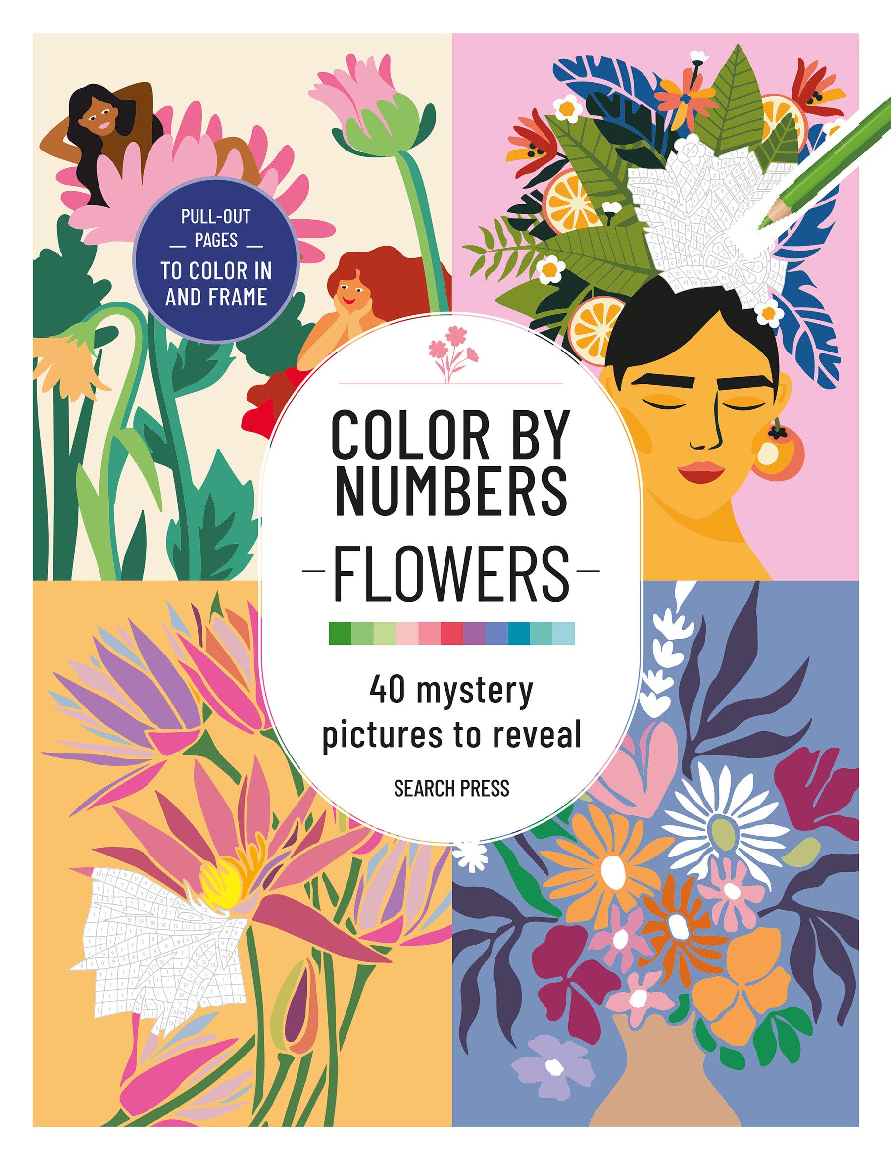 Color By Numbers Flowers And Bouquets: 40 Mystery Pictures To Reveal